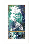 Wild and Free 1 White Framed Print Wall Art