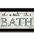 When in Doubt Take a Bath 3 Black Framed Print Bathroom Wall Art