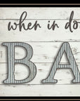 When in Doubt Take a Bath 3 Black Framed Print Bathroom Wall Art