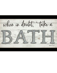 When in Doubt Take a Bath Black Framed Print Bathroom Wall Art