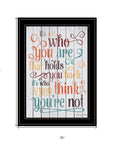 Who You Think You Are 3 Black Framed Print Wall Art