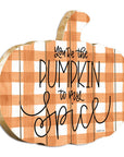 Youre the Pumpkin to My Spice Unframed Print Wall Art