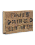 8" X 13" Brown Move The Dog Wood Wall Decor