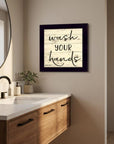 Wash Your Hands Black Framed Print Bathroom Wall Art