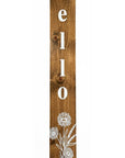 59" Natural And White Solid Wood Wildflowers Hello Porch Sign