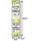 46" Yellow Green And White Solid Wood Welcome to our Porch Where Drinks are Cod and Memories are Made Porch Sign
