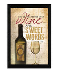 Wine And Sweet Words Black Framed Print Wall Art