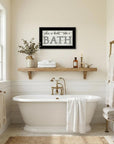 When in Doubt Take a Bath 3 Black Framed Print Bathroom Wall Art