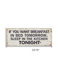 9" X 24" White and Black If You Want Breakfast Wood Wall Decor